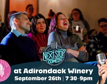 Next Stop Comedy at Adirondack Winery!