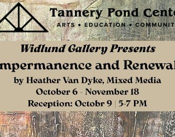 Widlund Gallery presents Impermanence and Renewal