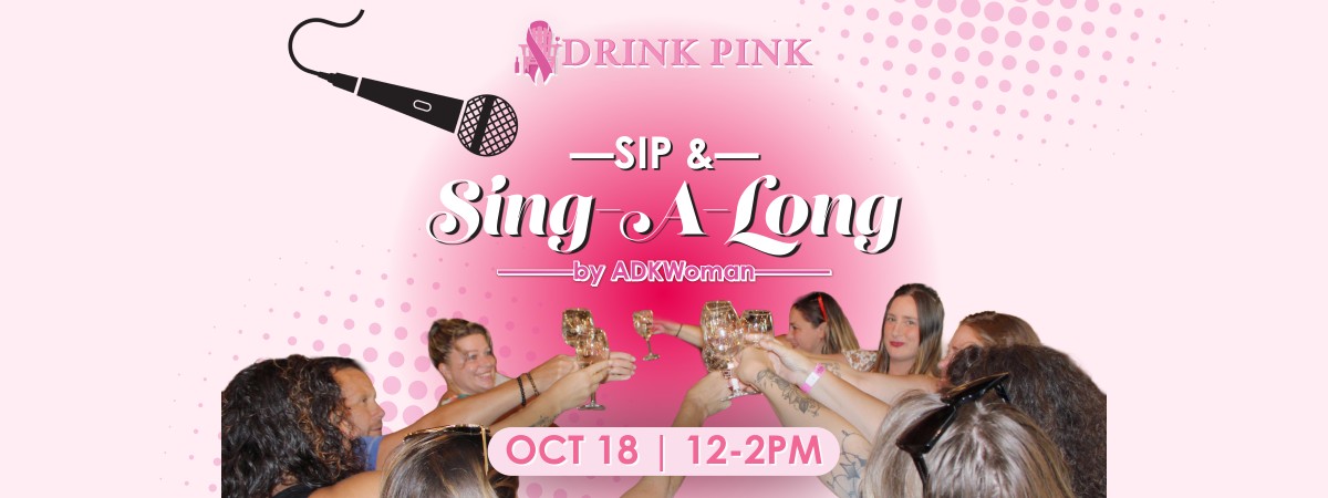 Drink Pink Sip & Sing-A-Long