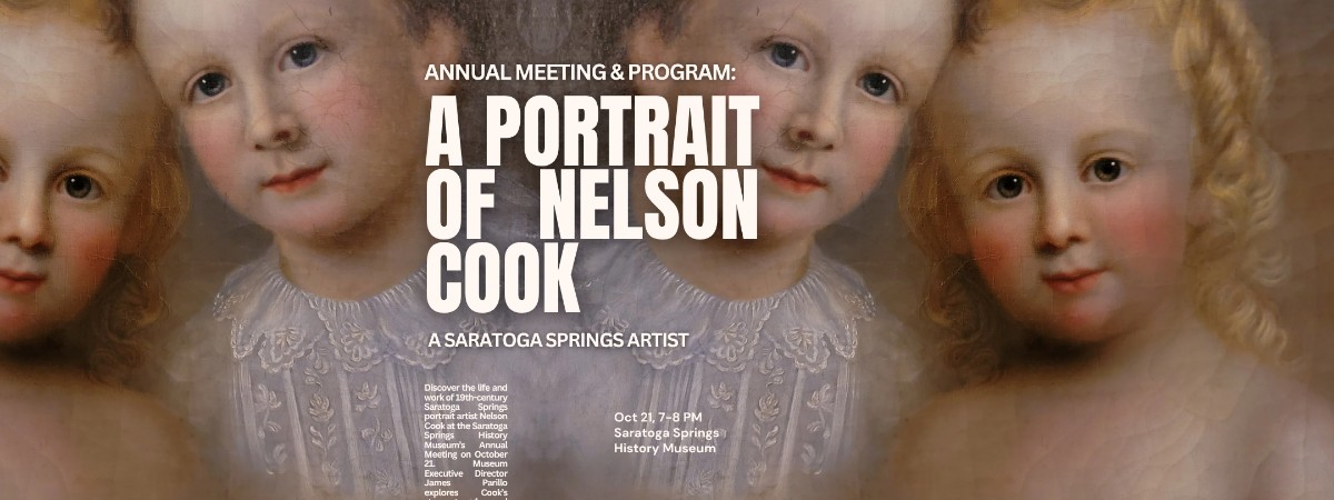 Annual Meeting & Program: A Portrait of Nelson Cook: A Saratoga Springs Artist