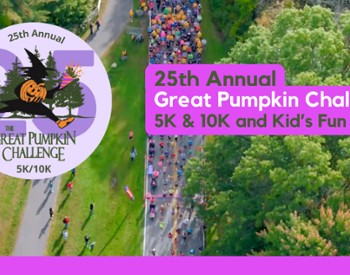 Background is aerial view of 24th Great Pumpkin Challenge with the 25th Great Pumpkin Challenge Logo an the words "25th Annual Great Pumpkin Challenge 5K & 10K and Kids Fun Run"