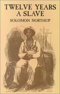12 Years A Slave - By Solomon Northup