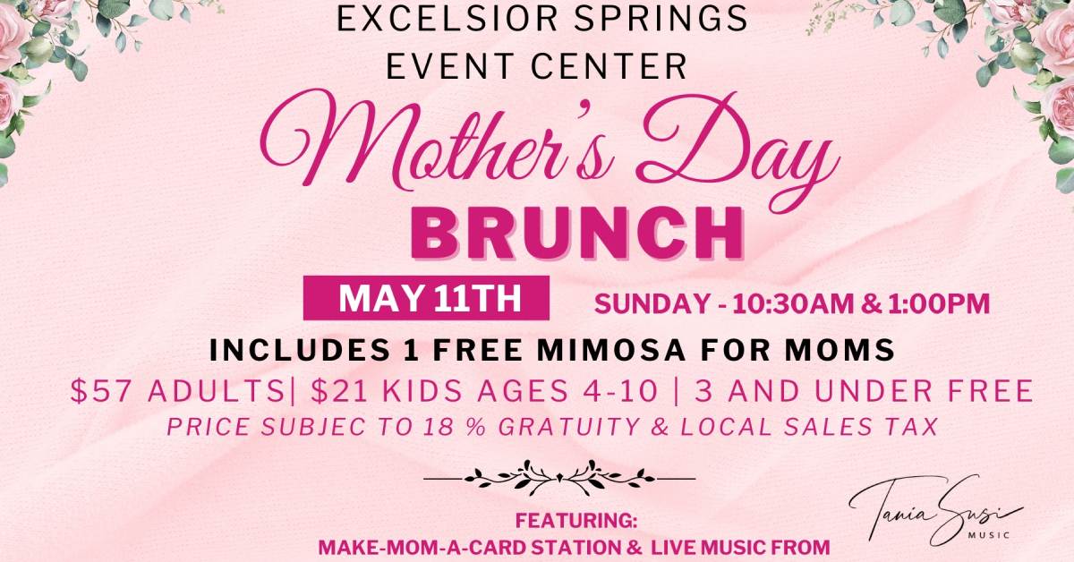 excelsior springs mothers day promo