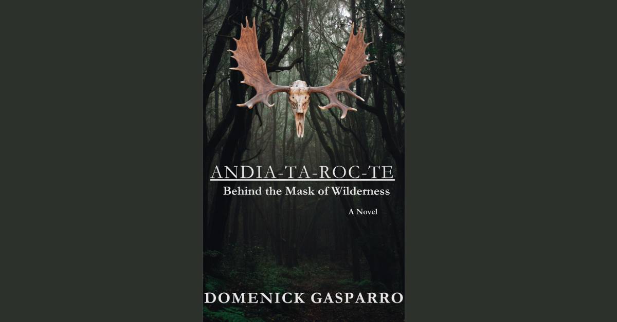 andia-ta-roc-te: behind the mask of the wilderness book cover